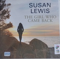 The Girl Who Came Back written by Susan Lewis performed by Karen Cass on Audio CD (Unabridged)